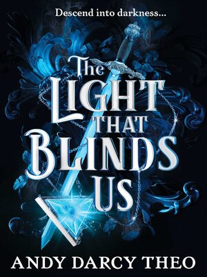 cover image of The Light That Blinds Us
